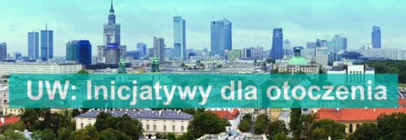 Rekrutacja do projektów w ramach programu „UW: Inicjatywy dla otoczenia”
