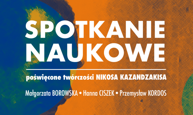 12 grudnia: spotkanie naukowe poświęcone Nikosowi Kazandzakisowi