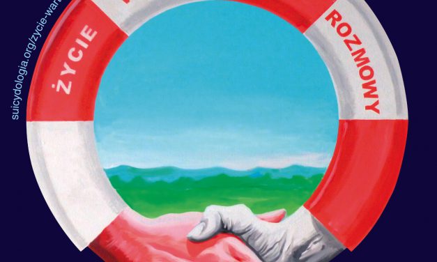 Kampania społeczna „Życie warte jest rozmowy”