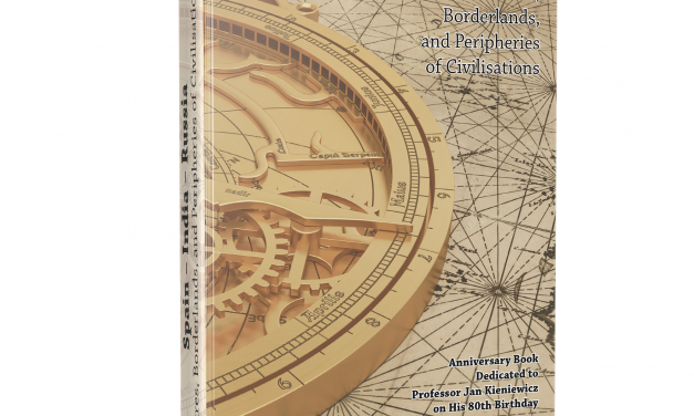Spain – India – Russia. Centres, Borderlands, and Peripheries of Civilisations
