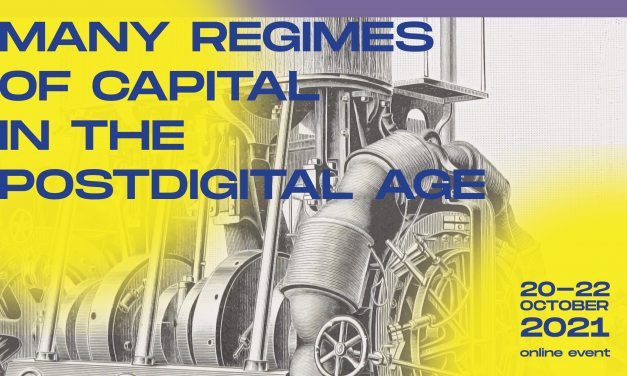 Konferencja: „Many Regimes of Capital in the Postdigital Age”