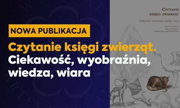Nowa publikacja: „Czytanie księgi zwierząt…”