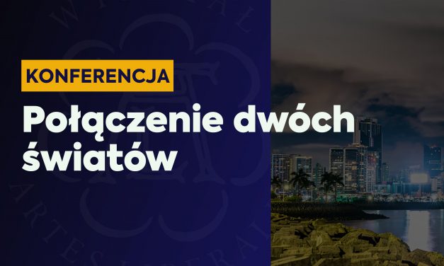 Konferencja naukowa „Połączenie dwóch światów”