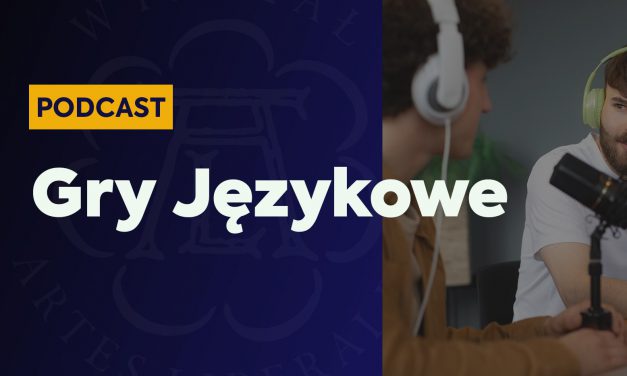 Podcast „Gry Językowe”